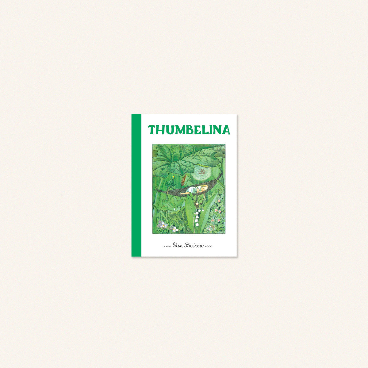 Thumbelina (Mini Edition) by Hans Christian Andersen & Elsa Beskow